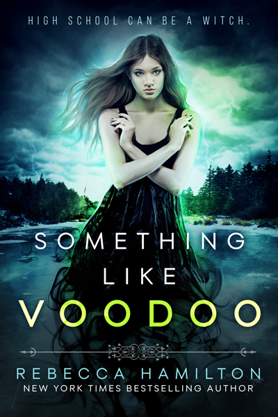 Something Like Voodoo by Rebecca Hamilton